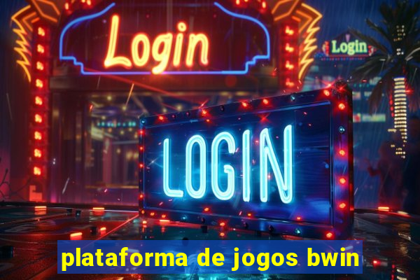 plataforma de jogos bwin